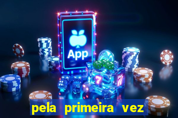 pela primeira vez livro gestor pdf